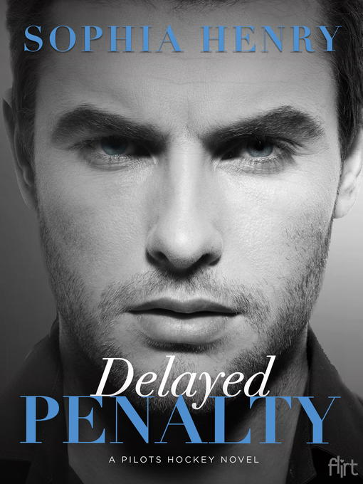 Title details for Delayed Penalty by Sophia Henry - Available